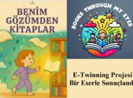 Benim Gözümden Kitaplar – E-Twinning Projesi Bir Eserle Sonuçlandı