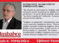 DEĞİŞECEĞİZ, GELİŞECEĞİZ ve DÖNÜŞECEĞİZ