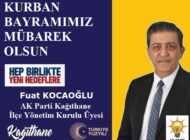 AK Parti Kağıthane İlçe Yönetim Kurulu Üyesi Fuat KOCAOĞLU’ndan Kurban Bayramı Mesajı