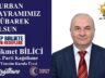 AK Parti Kağıthane İlçe Yönetim Kurulu Üyesi Hikmet BİLİCİ’den Kurban Bayramı Mesajı