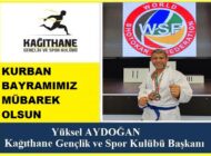 Kağıthane Gençlik ve Spor Kulübü Başkanı Yüksel AYDOĞAN’dan Kurban Bayramı Mesajı