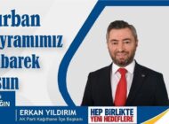 AK Parti Kağıthane İlçe Başkanı Erkan YILDIRIM’dan Kurban Bayramı Mesajı