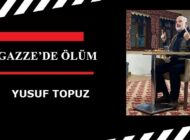 GAZZE’DE ÖLÜM
