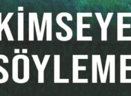 Kimseye Söyleme