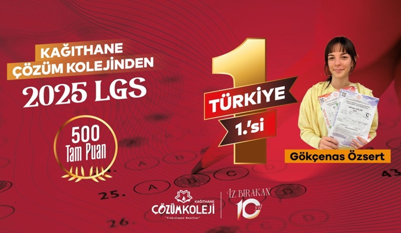2025 LGS Türkiye 1. si Kağıthane’den Çıktı