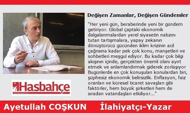 Değişen Zamanlar, Değişen Gündemler