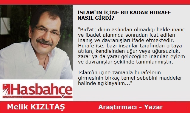 İSLAM’IN İÇİNE BU KADAR HURAFE NASIL GİRDİ?