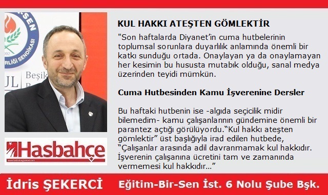 KUL HAKKI ATEŞTEN GÖMLEKTİR