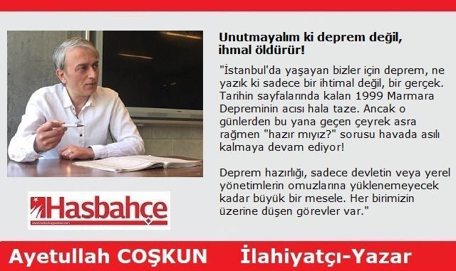Unutmayalım ki deprem değil, ihmal öldürür