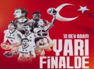 12 Dev Adam Yarı Finalde!