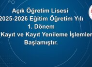 Açık Öğretim Okulları yeni kayıt ve kayıt yenileme işlemleri başladı