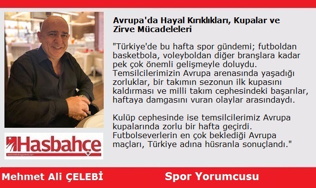 Avrupa’da Hayal Kırıklıkları, Kupalar ve Zirve Mücadeleleri