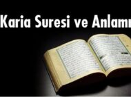 Kâria Suresi Anlamı ve Fazileti