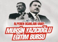 Muhsin Yazıcıoğlu Anısına Üniversite Öğrencilerine Burs Fırsatı