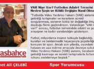 VAR Niye Var? Futbolun Adalet Terazisi Neden Şaştı ve Köklü Değişim Nasıl Olmalı?