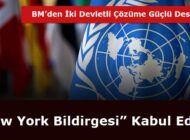 BM’den İki Devletli Çözüme Güçlü Destek: “New York Bildirgesi” Kabul Edildi