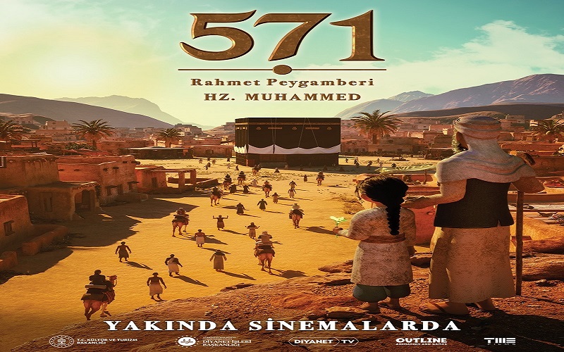 571 Rahmet Peygamberi: Hz. Muhammed – Animasyon Filmi Çok Yakında Sinemalarda