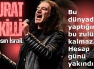 Murat Kekilli’nin Protest Rock’u: “Yok Olasın İsrail” Şarkısı, Müzikten Öte Bir Haykırış