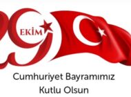29 Ekim Cumhuriyet Bayramınız Kutlu Olsun