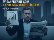 Kira Geliri Vergisinde Devrim Gibi Düzenleme Yolda! Ev Sahipleri İçin Kritik Yeni Dönem Başlıyor