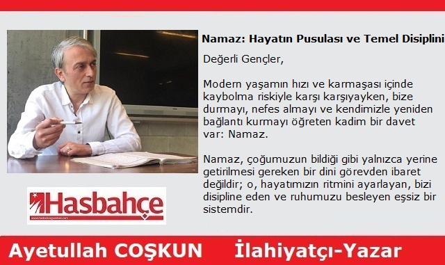 Namaz: Hayatın Pusulası ve Temel Disiplini