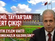 Artık Eylem Vakti! – Şamil Tayyar’dan Ali Mahir Başarır Çıkışı: Müptezelin Dokunulmazlığı Derhal Kaldırılsın