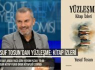 Yusuf Tosun’dan “Yüzleşme: Kitap İzleri” Yayınlandı! İlk İmza Gününe Davet