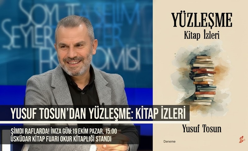 Yusuf Tosun’dan “Yüzleşme: Kitap İzleri” Yayınlandı! İlk İmza Gününe Davet