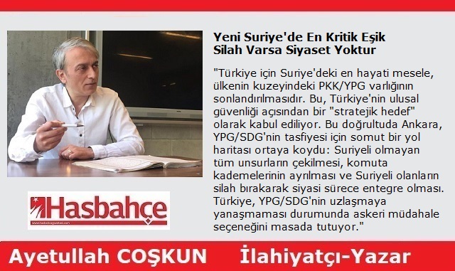 Yeni Suriye’de En Kritik Eşik – Silah Varsa Siyaset Yoktur