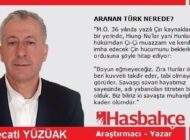 ARANAN TÜRK NEREDE?
