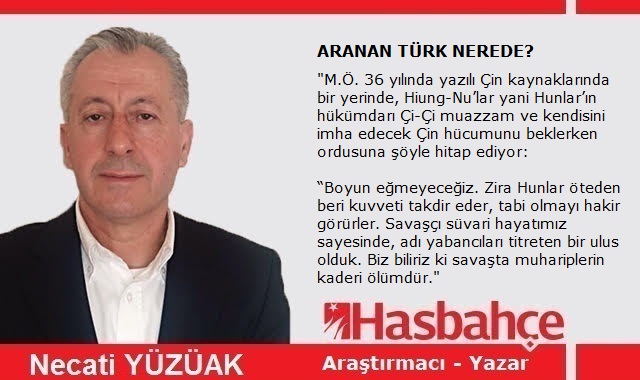 ARANAN TÜRK NEREDE?