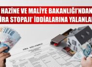 Hazine ve Maliye Bakanlığı’ndan ‘Kira Stopajı’ İddialarına Kesin Yalanlama