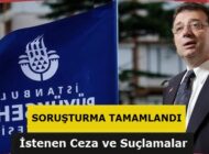 Soruşturma Tamamlandı – İmamoğlu, 2352 Yıla Kadar Hapis Talebiyle Yargılanacak!