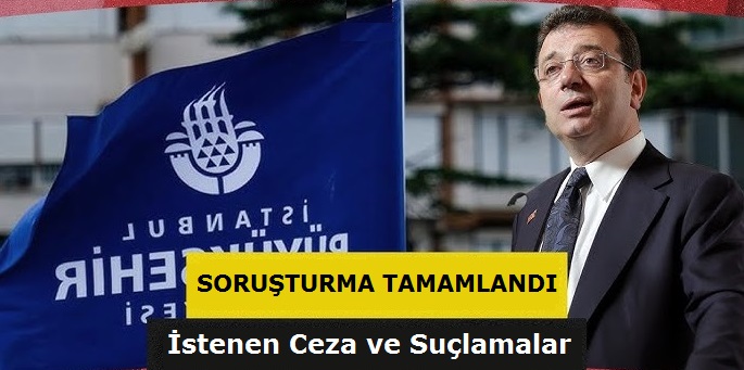 Soruşturma Tamamlandı – İmamoğlu, 2352 Yıla Kadar Hapis Talebiyle Yargılanacak!