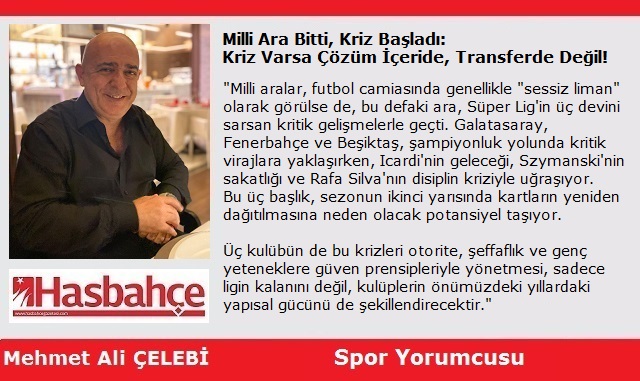 Milli Ara Bitti, Kriz Başladı: Kriz Varsa Çözüm İçeride, Transferde Değil!