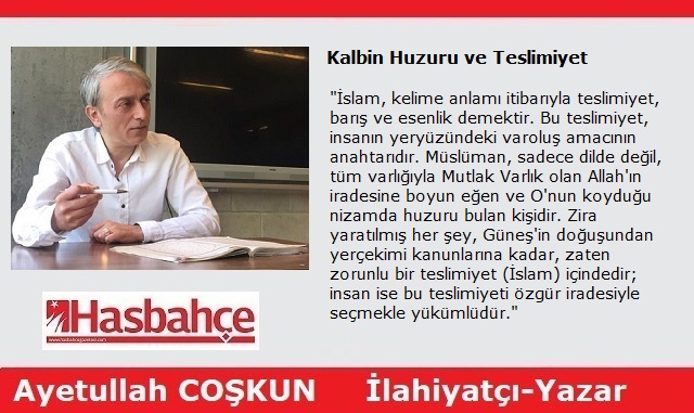 Kalbin Huzuru ve Teslimiyet