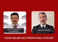Kalp Uzmanı Prof. Dr. Uluganyan’dan Covid-19, Aşılar ve Termal Su Kullanımına Dair Kritik Açıklamalar