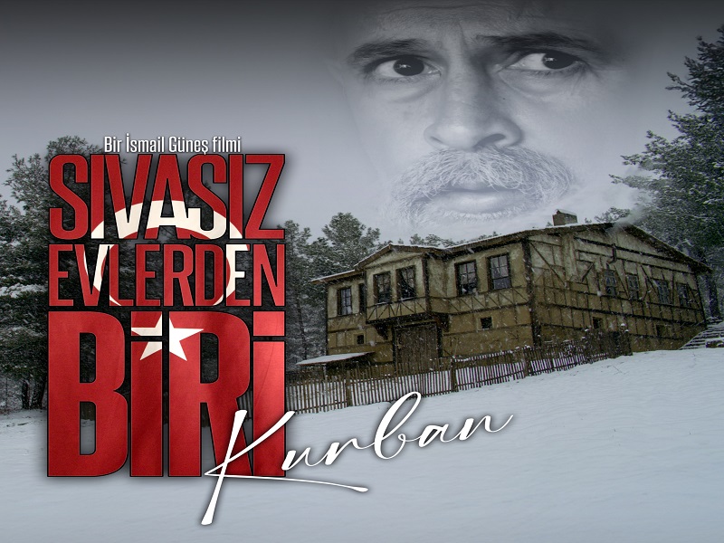 Sosyolojik Bir Trajedi Filmi: SIVASIZ EVLERDEN BİRİ KURBAN