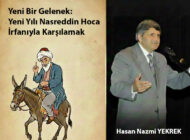 Yeni Bir Gelenek: Yeni Yılı Nasreddin Hoca İrfanıyla Karşılamak