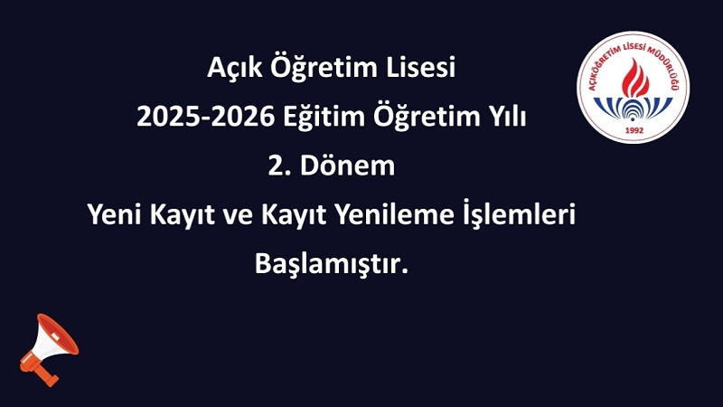 Açık Öğretim Lisesi’nde Yeni Dönem Kayıtları Başladı