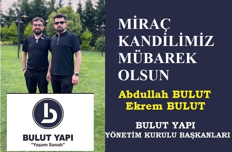 BULUT YAPI’dan Miraç Kandili Mesajı