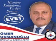 Ömer Osmanoğlu: “Esnaf Varsa Biz de Varız” Diyerek Yeni Dönem İçin Destek İstedi