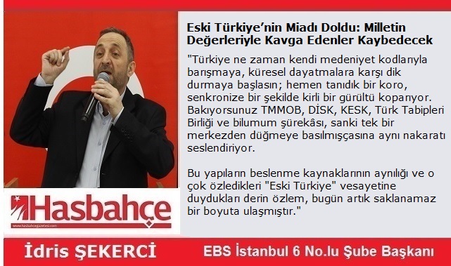 Eski Türkiye’nin Miadı Doldu: Milletin Değerleriyle Kavga Edenler Kaybedecek