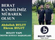 BULUT YAPI’dan Berat Kandili Mesajı: Mübarek Berat Gecesi Tüm İnsanlığa Huzur Getirsin