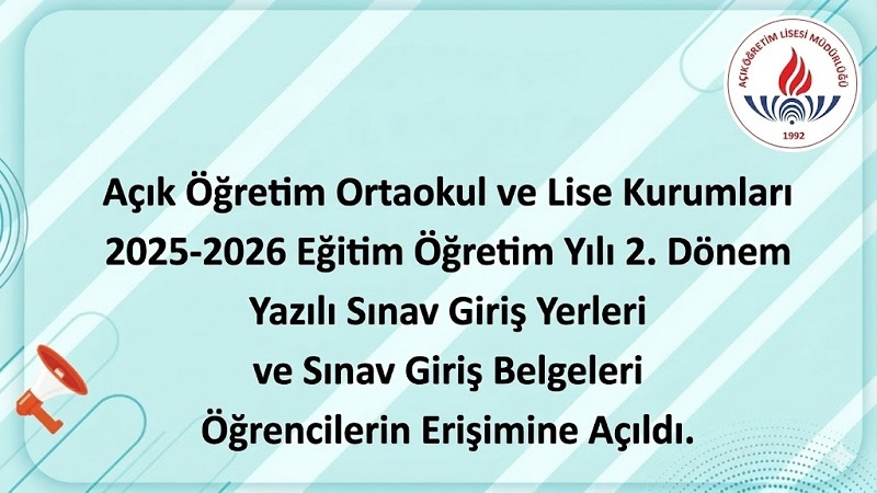 Açık Öğretim Sınavına Gireceklerin Dikkatine: Ortaokul ve Lise Sınav Yerleri Açıklandı