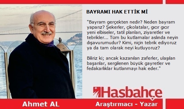 BAYRAMI HAK ETTİK Mİ?