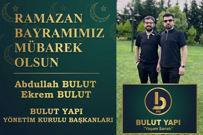 BULUT YAPI’dan Ramazan Bayramı Mesajı