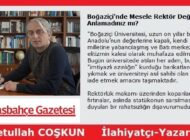 Boğaziçi’nde Mesele Rektör Değil; Anlamadınız mı?