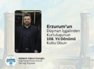 Kağıthane Erzurumlular Derneği’nden 12 Mart Mesajı: “Milli Ruhumuz İlk Günkü Gibi Diri”