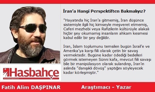 İran’a Hangi Perspektiften Bakmalıyız?